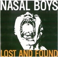 3 x NASAL BOYS - LOST AND FOUND