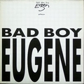 1 x DER BSE BUB EUGEN - PLAYS BAD BOY EUGENE