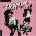 1 x CRAMPS - SMELL OF FEMALE - SINGLES BOX