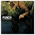 PUNCH - They Don't Have To Believe