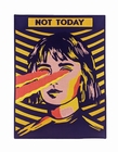 1 x NOT TODAY - BIG PATCH