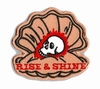 RISE AND SHINE - PATCH